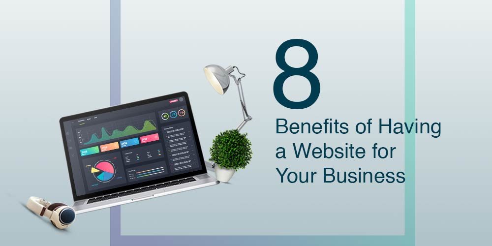 Benefits For Having Your Website